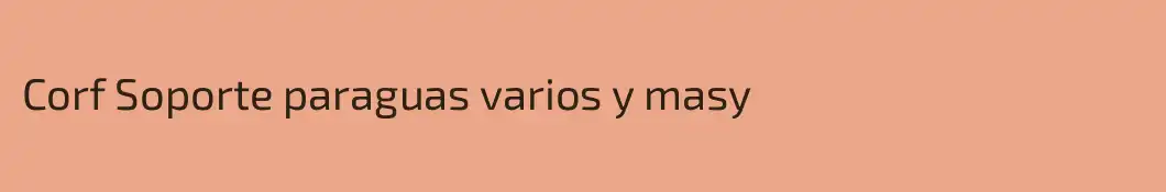 Corf Soporte paraguas varios y masy